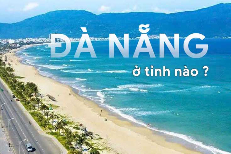 Đà Nẵng ở tỉnh nào