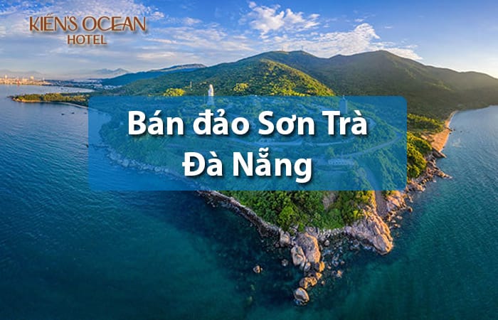 Kinh nghiệm du lịch Bán đảo Sơn Trà Đà Nẵng tự túc tiết kiệm