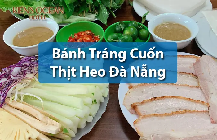 Bánh tráng cuốn thịt heo Đà Nẵng