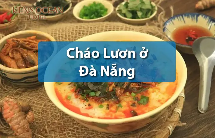 Quán cháo lươn Đà Nẵng Ngon