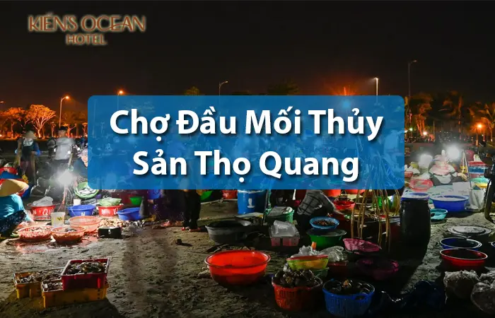 Chợ đầu mối thủy sản Thọ Quang